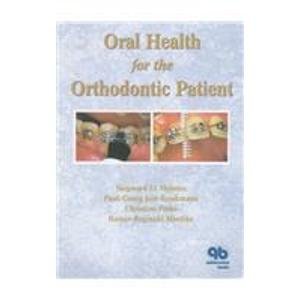 Stock image for Oral Hygiene for the Orthodontic Patient for sale by Better World Books