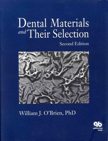 Imagen de archivo de Dental Materials and Their Selection a la venta por Anybook.com