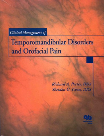 Beispielbild fr Clinical Management of Temporomandibular Disorders and Orofacial Pain zum Verkauf von BooksRun