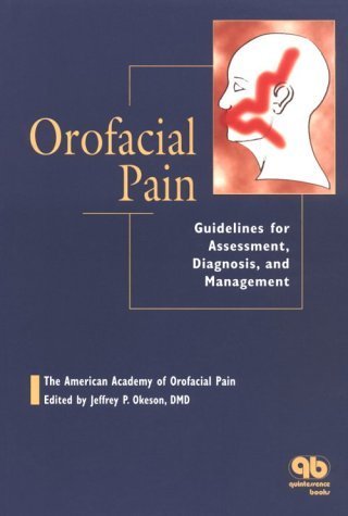 Beispielbild fr Orofacial Pain: Guidelines for Assessment, Diagnosis, and Management zum Verkauf von SecondSale