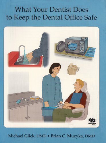 Imagen de archivo de What Your Dentist Does to Keep the Dental Office Safe a la venta por Better World Books