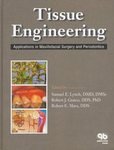 Beispielbild fr Tissue Engineering: Applications in Maxillofacial Surgery and Periodontics zum Verkauf von Books From California