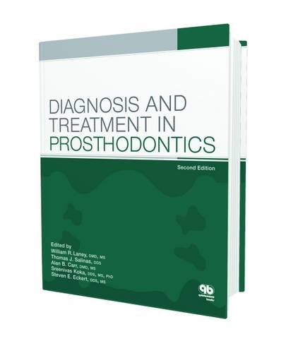 Imagen de archivo de Diagnosis and Treatment in Prosthodontics, 2nd Edition a la venta por BooksRun