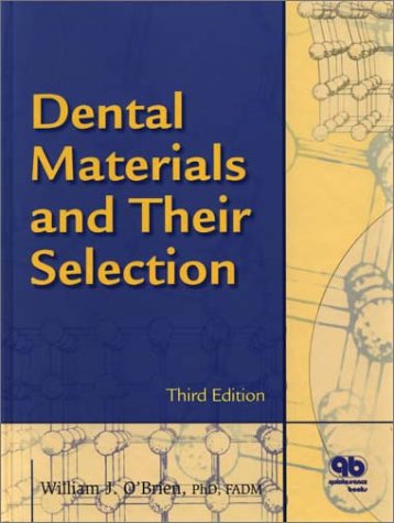 Beispielbild fr Dental Materials and Their Selection zum Verkauf von Anybook.com