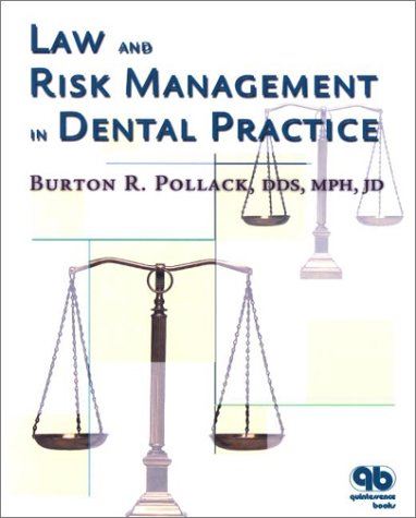 9780867154160: Law and Risk Management in Dental Practice