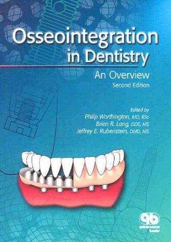 Stock image for Osseointegration in Dentistry: An Overview for sale by Front Cover Books