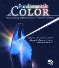 Stock image for Fundamentals Of Color: Shade Matching And Communication In Esthetic Dentistry for sale by GF Books, Inc.