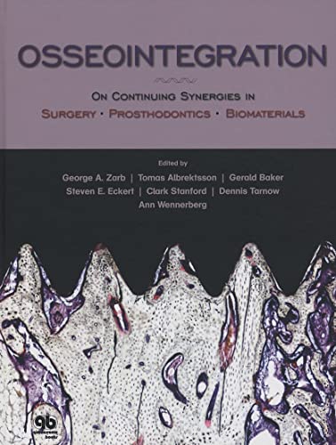 9780867154795: Osseointegration: On Continuing Synergies in Surgery, Prosthodontics, Biomaterials
