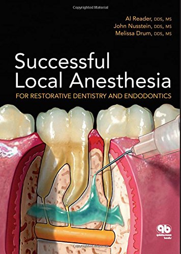 Stock image for Successful Local Anesthesia For Restorative Dentistry and Endodontics for sale by Front Cover Books