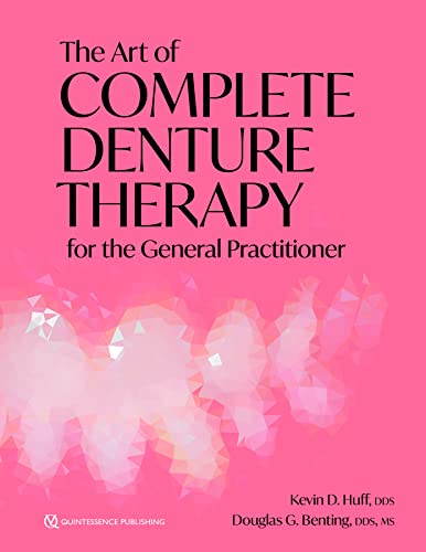 Stock image for The Art of Complete Denture Therapy for the General Practitioner for sale by GF Books, Inc.