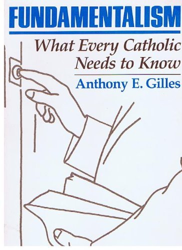 Beispielbild fr Fundamentalism : What Every Catholic Needs to Know zum Verkauf von Better World Books