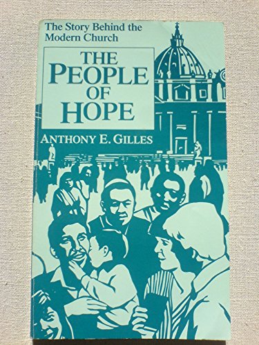 Beispielbild fr The People of Hope : The Story Behind the Modern Church zum Verkauf von Better World Books