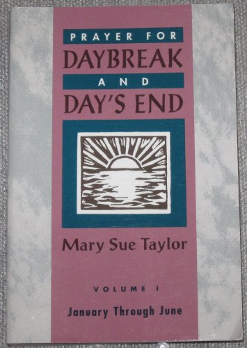 Beispielbild fr Prayer for Daybreak and Day's End zum Verkauf von Better World Books