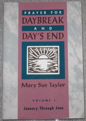 Stock image for Prayer for Daybreak and Day's End for sale by Better World Books
