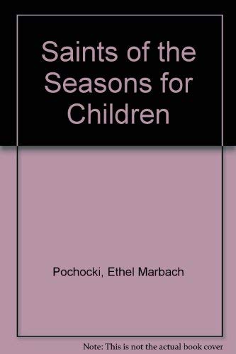 9780867161793: Saints of the Seasons for Children
