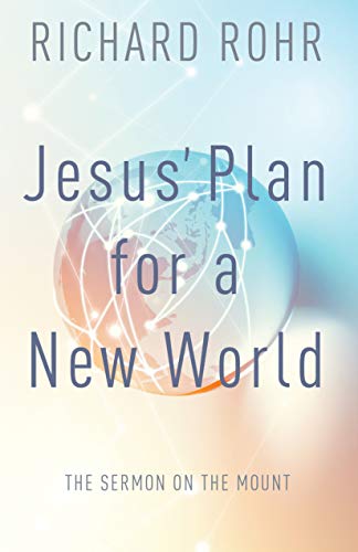 Stock image for Jesus' Plan for a New World: The Sermon on the Mount for sale by Dream Books Co.