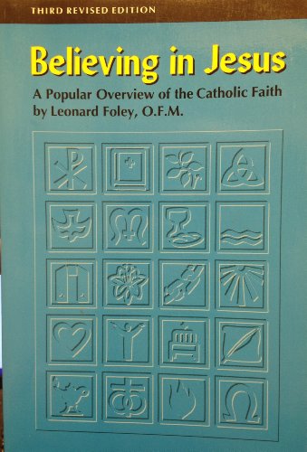 Imagen de archivo de Believing in Jesus: A Popular Overview of the Catholic Faith a la venta por SecondSale