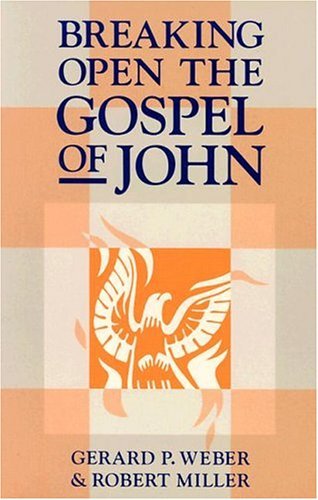 9780867162196: Breaking Open the Gospel of John.