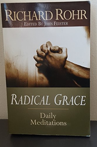 Beispielbild fr Radical Grace: Daily Meditations zum Verkauf von 2nd Life Books