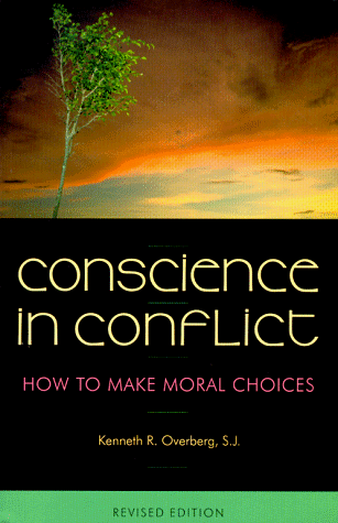 Beispielbild fr Conscience in Conflict : How to Make Moral Choices zum Verkauf von Better World Books