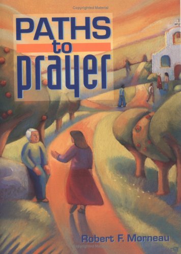 Stock image for Paths to Prayer for sale by SecondSale