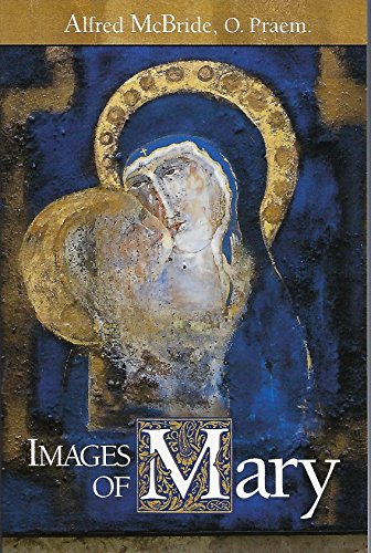 Imagen de archivo de Images of Mary a la venta por Gulf Coast Books