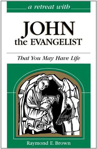 Imagen de archivo de A Retreat With John the Evangelist: That You May Have Life a la venta por BooksRun