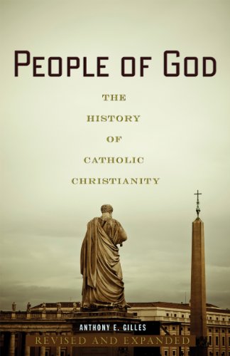 Beispielbild fr People of God: The History of Catholic Christianity zum Verkauf von SecondSale