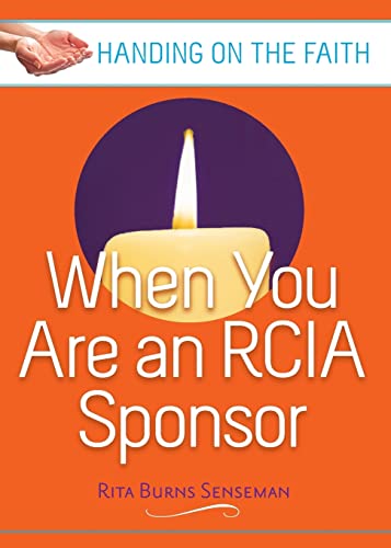 Stock image for When You Are an Rcia Sponsor: Handing on the Faith for sale by ThriftBooks-Dallas