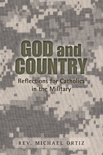 Stock image for God and Country: Reflections for Catholics in the Military for sale by Wonder Book