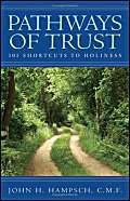 Stock image for Pathways Of Trust: 101 Shortcuts To Holiness for sale by Jenson Books Inc