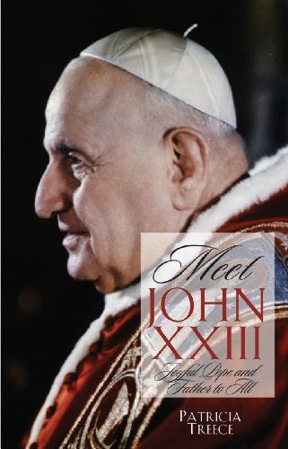 Beispielbild fr Meet John XXIII: Joyful Pope and Father to All zum Verkauf von Wonder Book