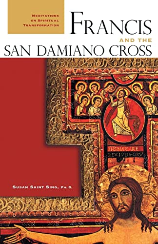 9780867167351: Francis and the San Damiano Cross: Meditations on the Spiritual Transformation