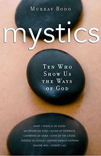 Beispielbild fr Mystics: 10 Who Show Us the Ways of God zum Verkauf von SecondSale