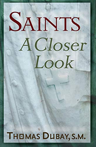 Stock image for Saints : A Closer Look for sale by Better World Books: West