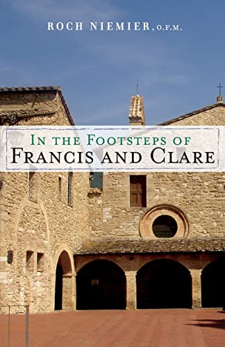 Imagen de archivo de In the Footsteps of Francis and Clare a la venta por BooksRun