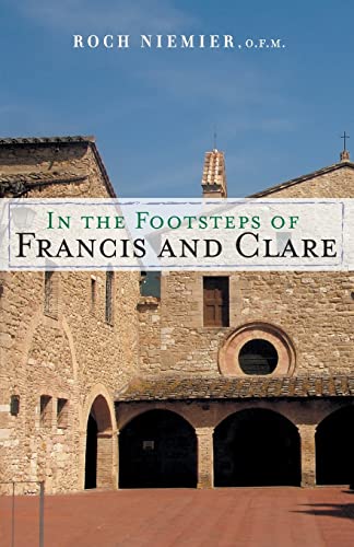 9780867167931: In the Footsteps of Francis and Clare