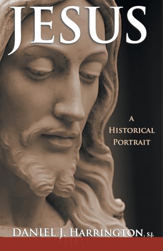 Jesus: A Historical Portrait (9780867168334) by Harrington S.J., Daniel J.