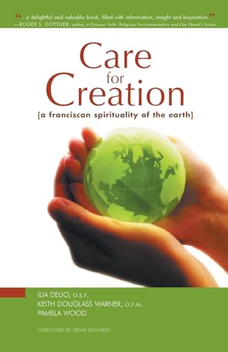 9780867168389: Care for Creation: A Franciscan Spirituality of the Earth