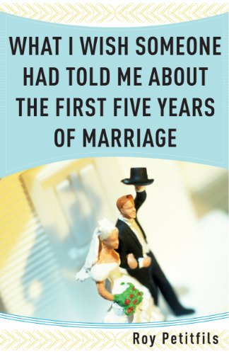 Stock image for What I Wish Someone Had Told Me about the First Five Years of Marriage for sale by Better World Books