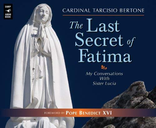 9780867169089: The Last Secret of Fatima: My Conversations With Sister Lucia