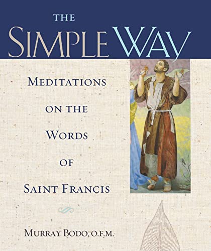 9780867169140: The Simple Way: Meditations on the Words of Saint Francis