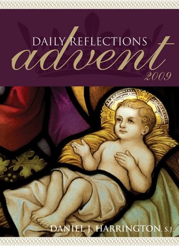 Beispielbild fr Daily Reflections: Advent 2009 zum Verkauf von Wonder Book