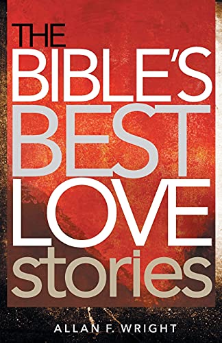 Beispielbild fr The Bible's Best Love Stories zum Verkauf von Wonder Book