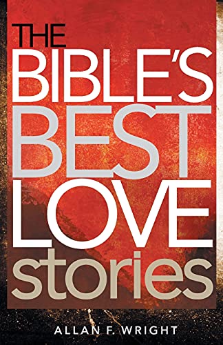 Stock image for The Bible's Best Love Stories for sale by SecondSale