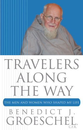 Stock image for Travelers Along the Way: The Men and Women Who Shaped My Life for sale by Wonder Book