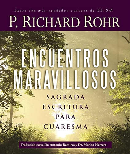 Stock image for Encuentros maravillosos Sagrada Escritura para Cuaresma (Spanish Edition) for sale by Big River Books