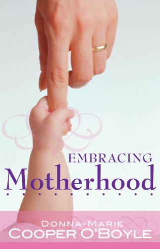 Stock image for Embracing Motherhood for sale by Gulf Coast Books