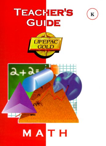Imagen de archivo de Kindergarten Math (Lifepac Gold Teacher's Guide) a la venta por SecondSale