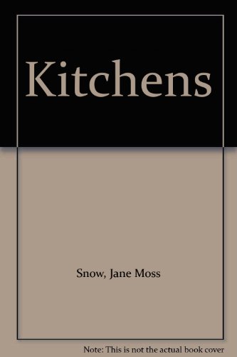 Imagen de archivo de Kitchens a la venta por POQUETTE'S BOOKS